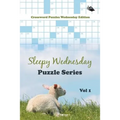 Sleepy Wednesday Puzzle Series Vol 1: Crossword Puzzles Wednesday Edition - Paperback