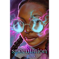 Speculation - Hardcover