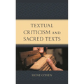 Textual Criticism and Sacred Texts - Hardcover