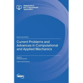 Current Problems and Advances in Computational and Applied Mechanics - Hardcover