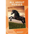 All About Horses: Big Ideas: High Beginner - Paperback