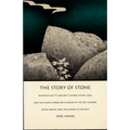 The Story of Stone: Intertextuality, Ancient Chinese Stone Lore, and the Stone Symbolism in Dream of the Red Chamber, Water Margin, and The Journey to - Paperback