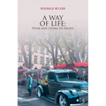 A Way of Life: Poor and Living to Excess - Paperback