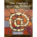 The Complete Internet Marketer - Paperback
