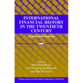 International Financial History in the Twentieth Century - Hardcover