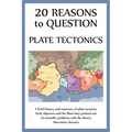 20 Reasons to Question Plate Tectonics - Paperback