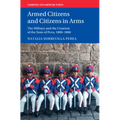 Armed Citizens and Citizens in Arms - Hardcover