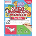 Cursive Handwriting Workbook for Kids: A Fun Practice Workbook To Learn The Cursive Handwriting Of The Alphabet And Numbers From 0 To 9 For Kids! - Paperback