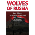 Wolves of Russia Part Three Under the Union Jack (Dyslexia-friendly edition) - Paperback