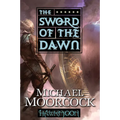 Hawkmoon: The Sword of the Dawn: The Sword of the Dawn - Paperback