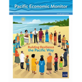 Pacific Economic Monitor - August 2024: Building Resilience the Pacific Way - Paperback