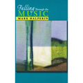 Falling Through the Music - Paperback