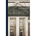 Soybeans: A Crop Worth Growing - Paperback