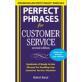 Perfect Phrases for Customer Service: Hundreds of Ready-To-Use Phrases for Handling Any Customer Service Situation - Paperback