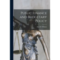 Public Finance and Budgetary Policy - Paperback
