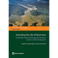 Extending the Life of Reservoirs: Sustainable Sediment Management for Run-Of-River Hydropower and Dams - Paperback