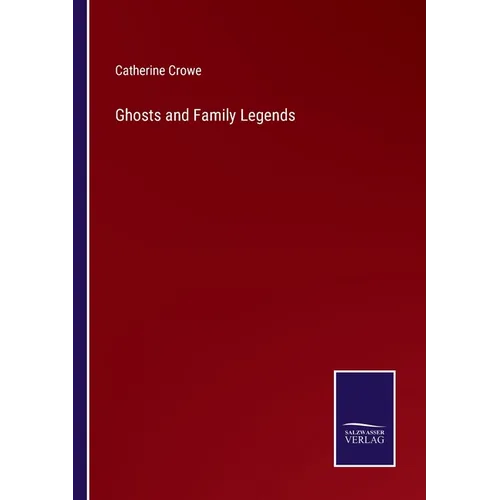 Ghosts and Family Legends - Paperback