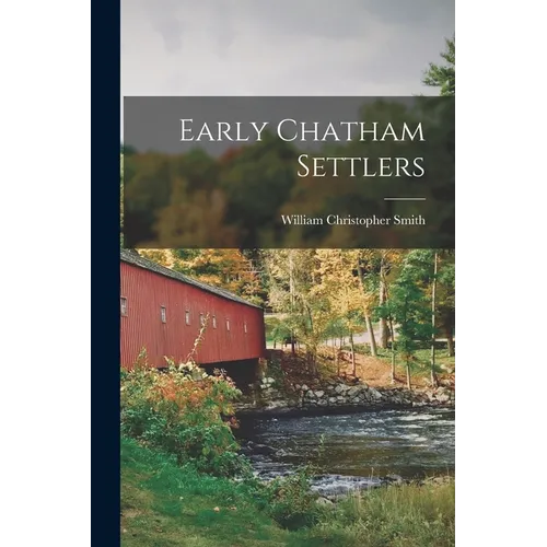 Early Chatham Settlers - Paperback