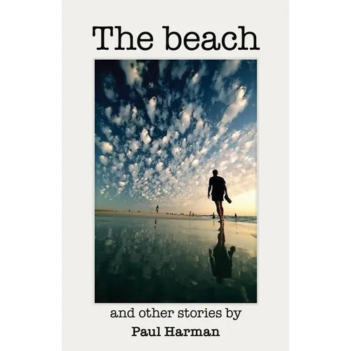 The Beach and other stories - Paperback