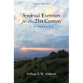 Spiritual Exercises for the 21st Century: A Workbook - Paperback