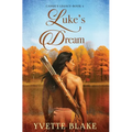 Luke's Dream - Hardcover