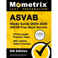 ASVAB Study Guide 2025-2026 - 5 Full-Length Practice Tests, 200+ Online Video Tutorials, ASVAB Prep Book Secrets: [Human Authored Certified] - Paperback