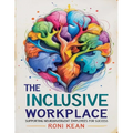The Inclusive Workplace Supporting Neurodivergent Employees for Success - Paperback