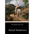 The Knights of the Cross - Paperback