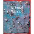 Miquel Barceló - Hardcover