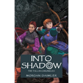 Into Shadow: The Tallan Chronicles - Paperback