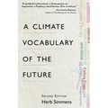 A Climate Vocabulary of the Future: Second Edition - Paperback