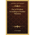 Day of Wisdom According to Number Vibration - Paperback