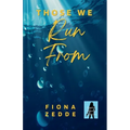 Those We Run From - Paperback