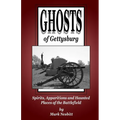 Ghosts of Gettysburg: Spirits, Apparitions and Haunted Places on the Battlefield - Paperback