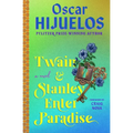 Twain & Stanley Enter Paradise - Paperback