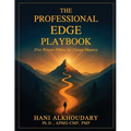 The Professional Edge Playbook: Five Proven Pillars for Career Mastery - Paperback