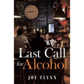 Last Call for Alcohol - Paperback