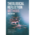 Theological Reflection: Methods, 2nd Edition - Paperback