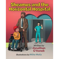 Sheamus and the Horizontal Hospital - Paperback