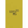 Lisa Robertson's Magenta Soul Whip - Paperback