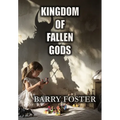 Kingdom of Fallen Gods - Hardcover