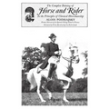 Complete Training of Horse and Rider in the Principles of Classical Horsemanship: In the Principles of Classical Horsemanship - Paperback