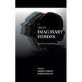 Alcott's Imaginary Heroes: The Little Women Legacy - Paperback