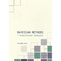 Bayesian Methods for Statistical Analysis - Paperback
