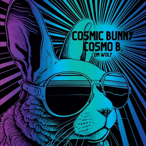 Cosmic Bunny Cosmo B. - Paperback