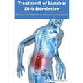 Treatment of Lumbar Disk Herniation: Back Pain Relief and Herniated Discs Solutions - Paperback