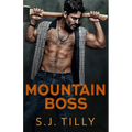 Mountain Boss: Mountain Men Series Book One - Paperback