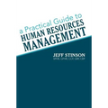 A Practical Guide to Human Resources Management - Hardcover