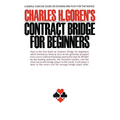 Contract Bridge for Beginners: A Simple Concise Guide for the Novice (Including Point Count Bidding) - Paperback