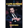 A Life Altered: Memoirs of Ronald B. Griffin - Hardcover